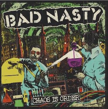 Bad Nasty : Chaos is disorder LP